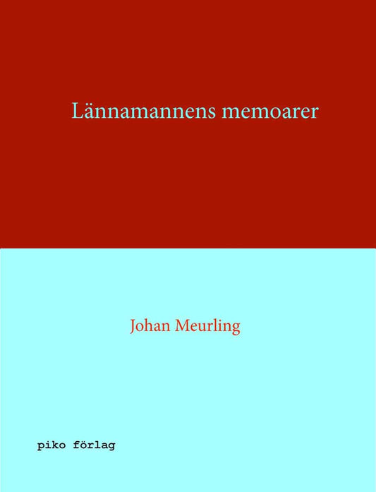 Meurling, Johan | Lännamannens memoarer