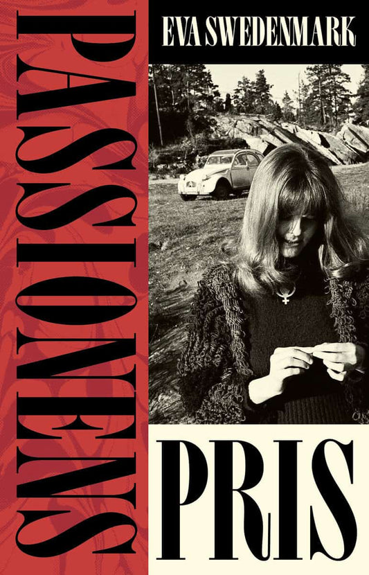 Swedenmark, Eva | Passionens pris