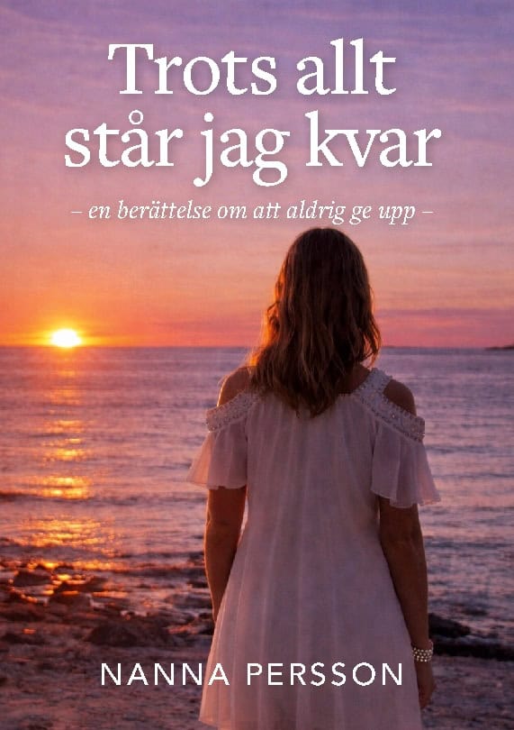 Persson, Nanna | Trots allt står jag kvar