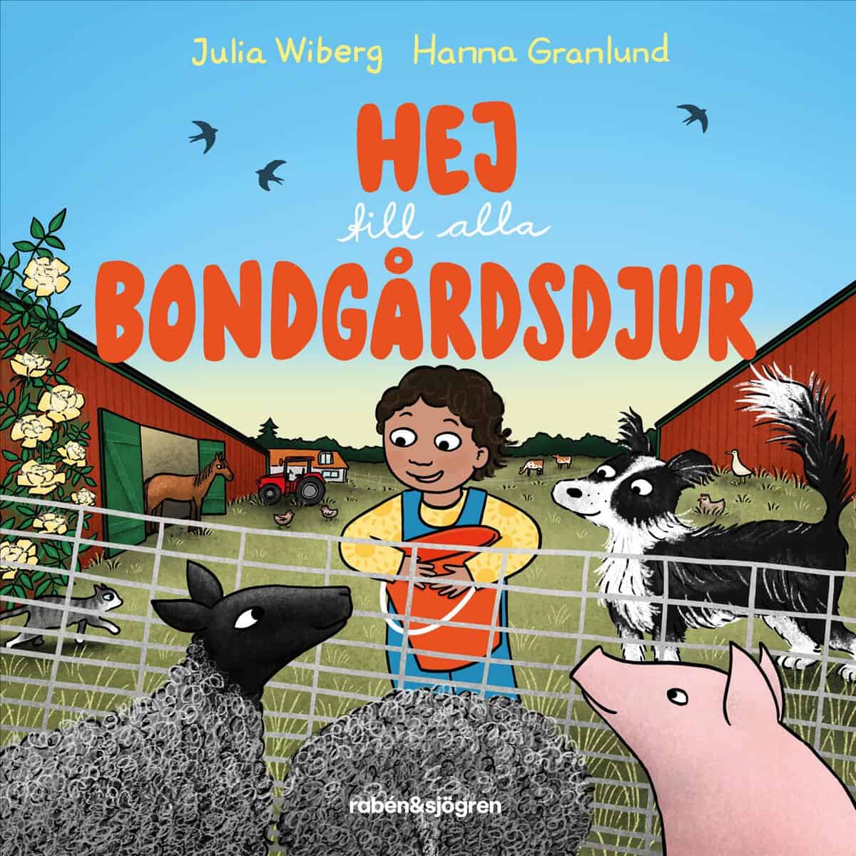 Wiberg, Julia | Hej till alla bondgårdsdjur