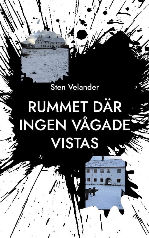 Velander, Sten | Rummet där ingen vågade vistas