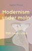 Ingemar Ottosson | MODERNISM UNDER MOLN : 1920-talets värld