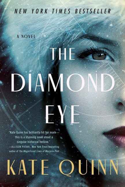 Quinn, Kate | Diamond Eye, The