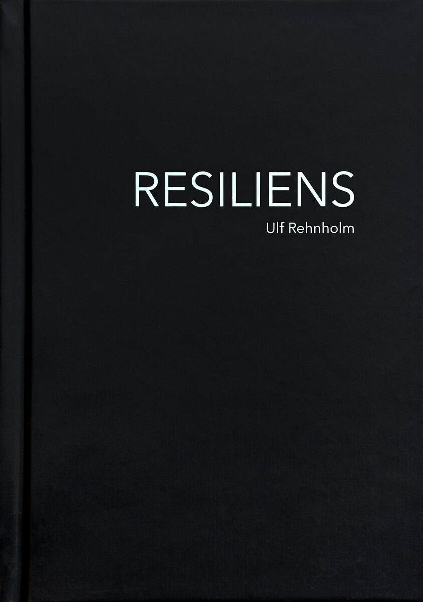 Rehnholm, Ulf | Resiliens