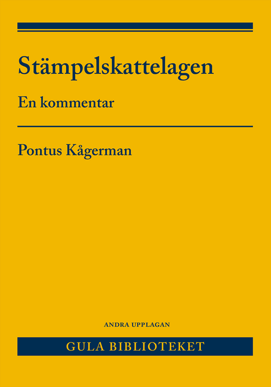 Kågerman, Pontus | Stämpelskattelagen : En kommentar