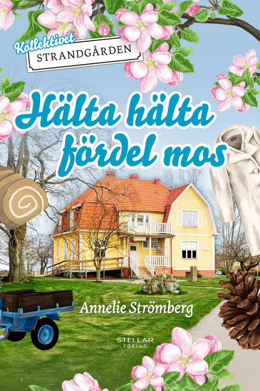 Strömberg, Annelie | Hälta hälta fördel mos