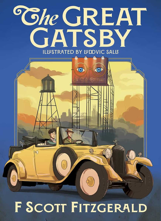 Fitzgerald, F. Scott | The Great Gatsby : Illustrated by Ludovic Salle