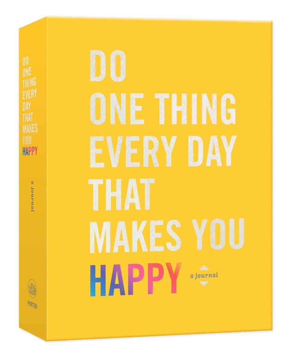 Smith, Dian G. | Do one thing every day that makes you happy : A journal