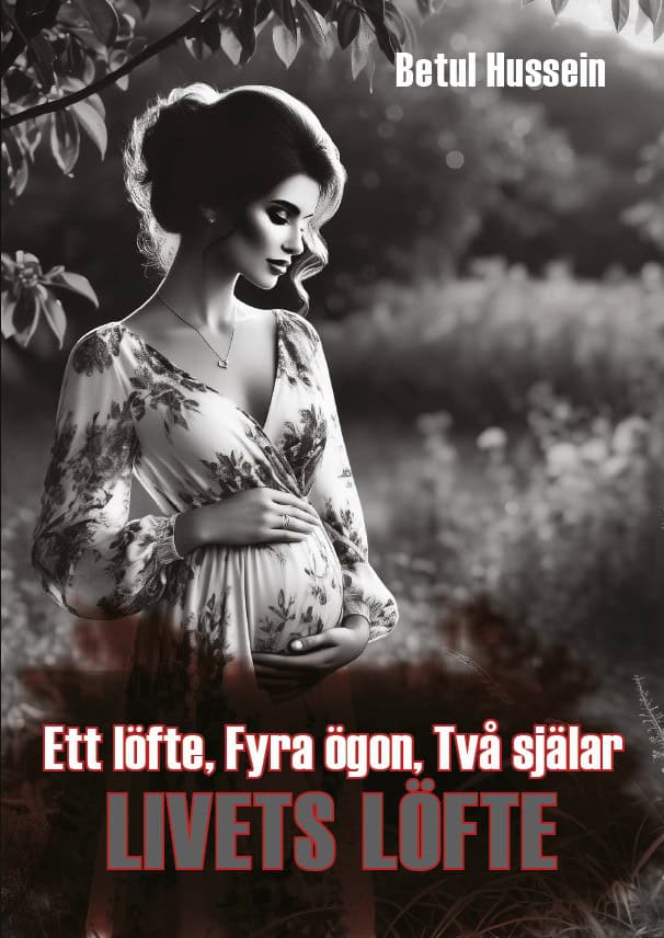 Hussein, Betul | Ett löfte, fyra ögon, två själar : Livets löfte