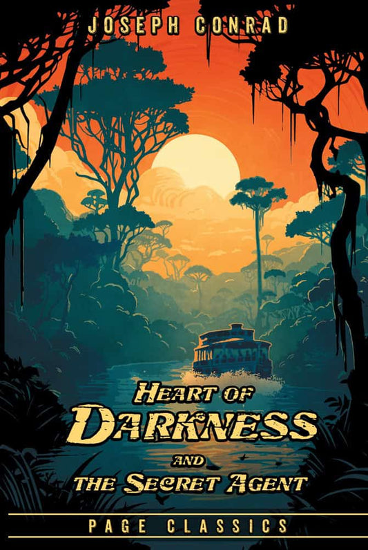 Conrad, Joseph | Heart of Darkness and The Secret Agent : Two Novels
