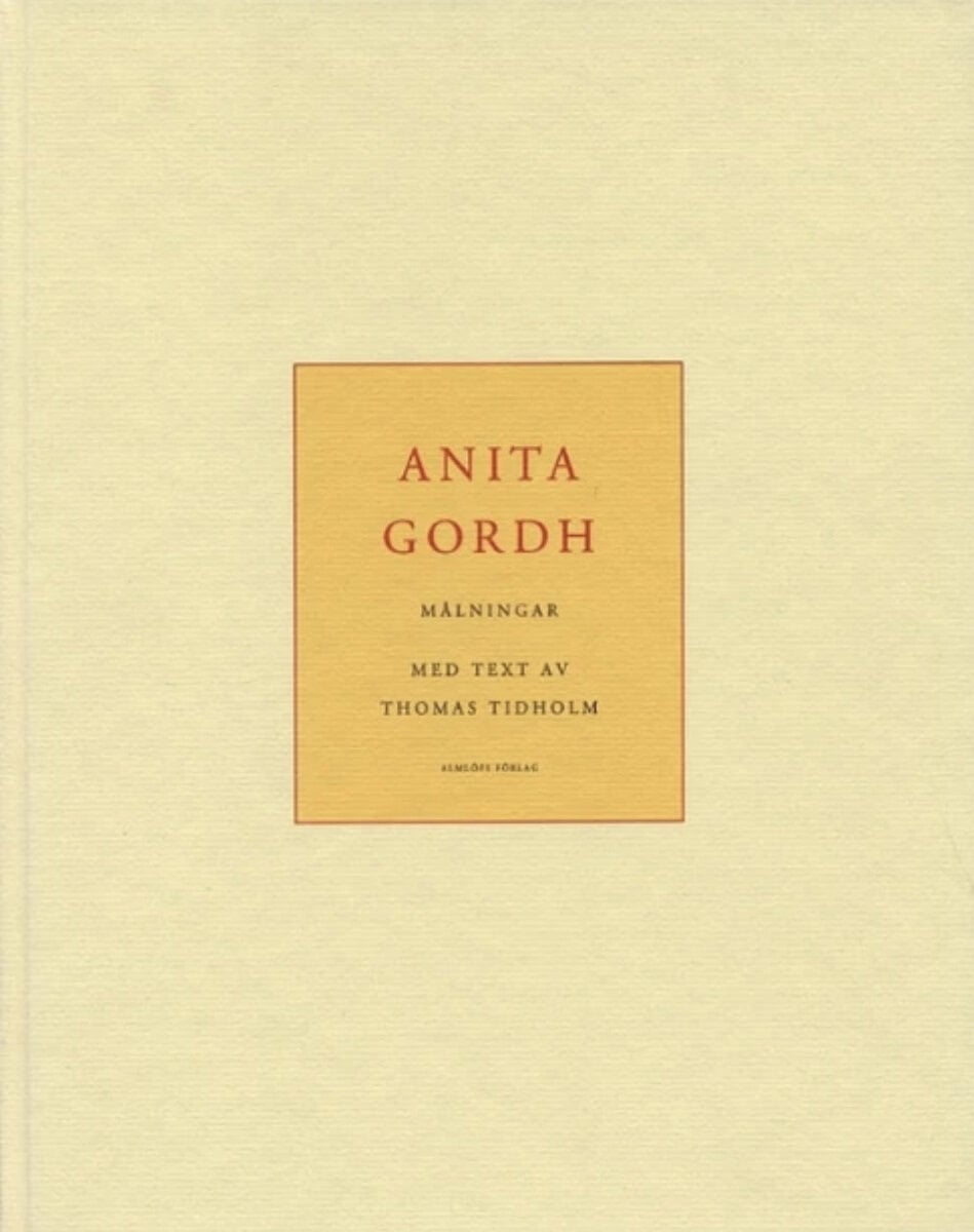 Tidholm, Thomas | Anita Gordh : Målningar
