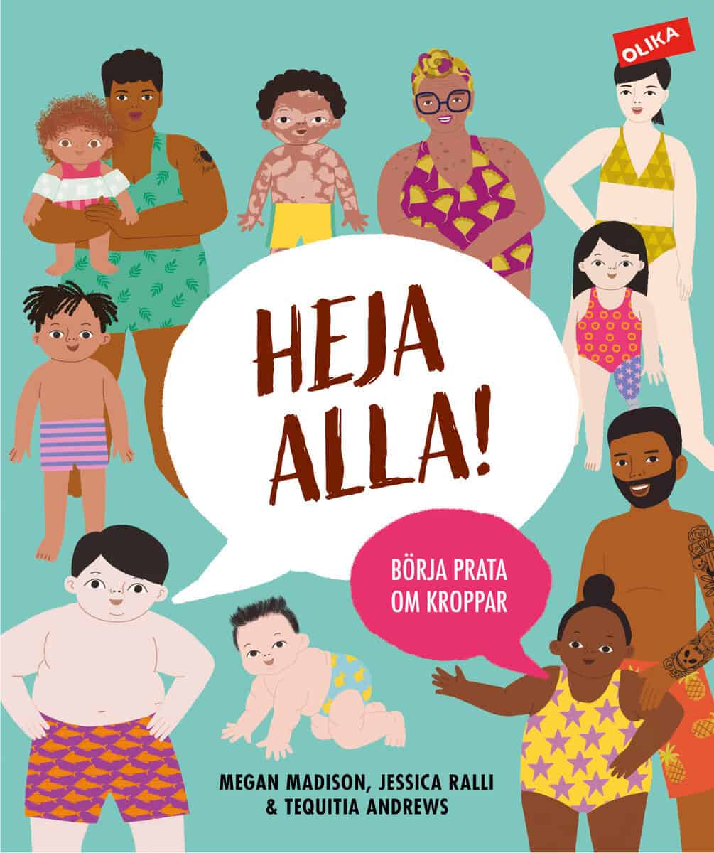 Ralli, Jessica | Madison, Megan | Heja alla! : Börja prata om kroppar