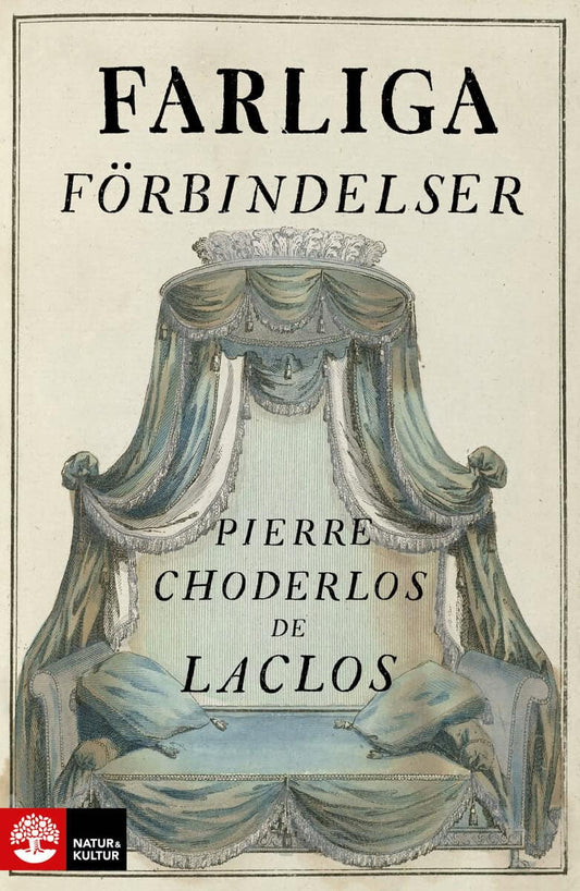Choderlos de Laclos, Pierre | Farliga förbindelser
