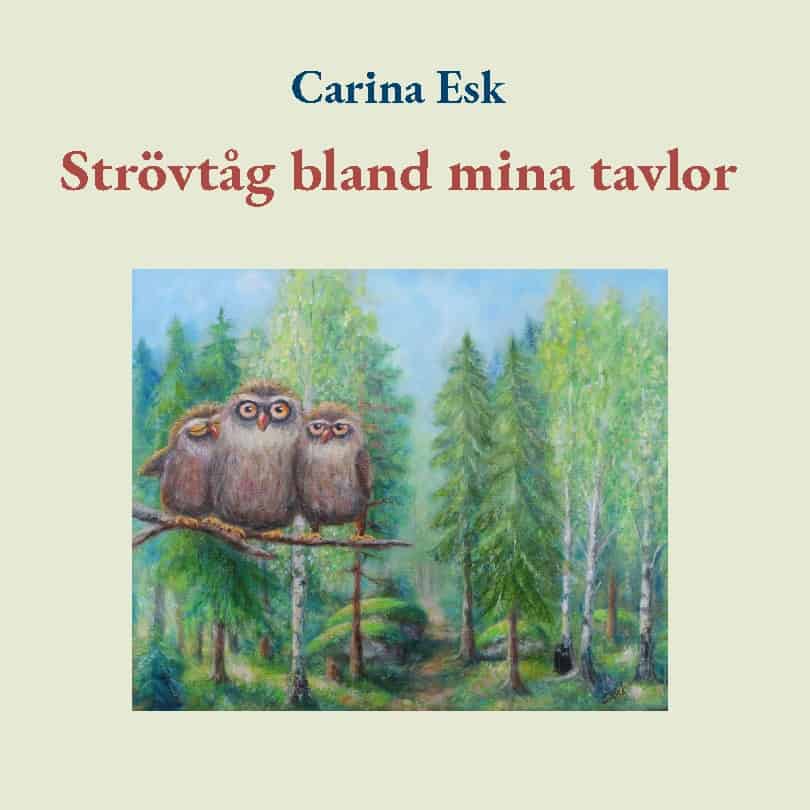 Esk, Carina | Strövtåg bland mina tavlor