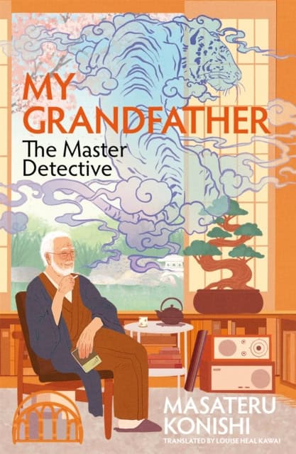 Konishi, Masateru | My Grandfather, the Master Detective