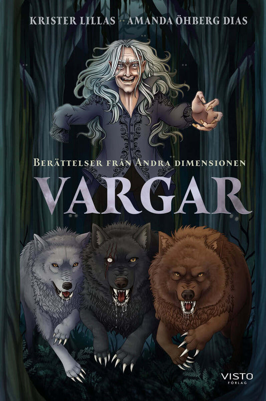 Lillas, Krister | Vargar : Berättelser från Andra dimensionen