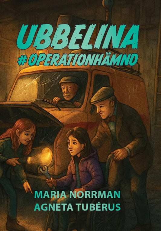 Norrman, Maria | Tubérus, Agneta | operationhämnd