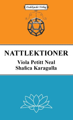 Karagulla, Shafica | Petitt Neal, Viola | Nattlektioner