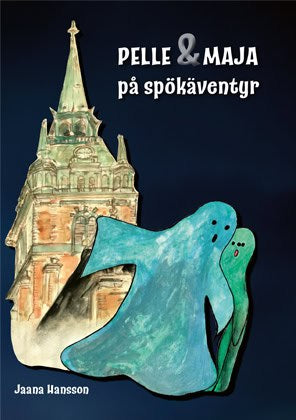 Hansson, Jaana | Pelle och Maja på spökäventyr
