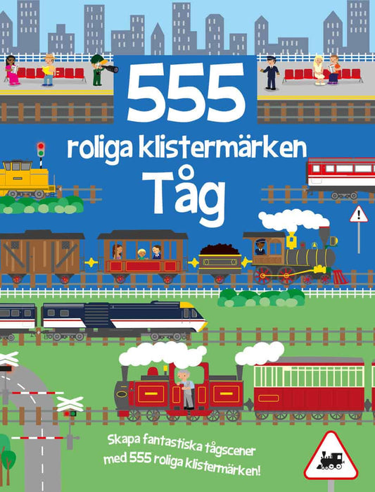 Graham, Oakley | 555 roliga klistermärken. Tåg