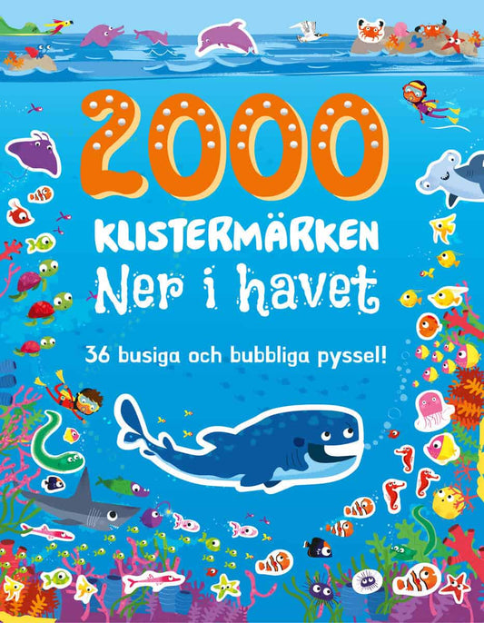 2000 klistermärken : Ner i havet