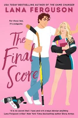 Ferguson, Lana | The Final Score
