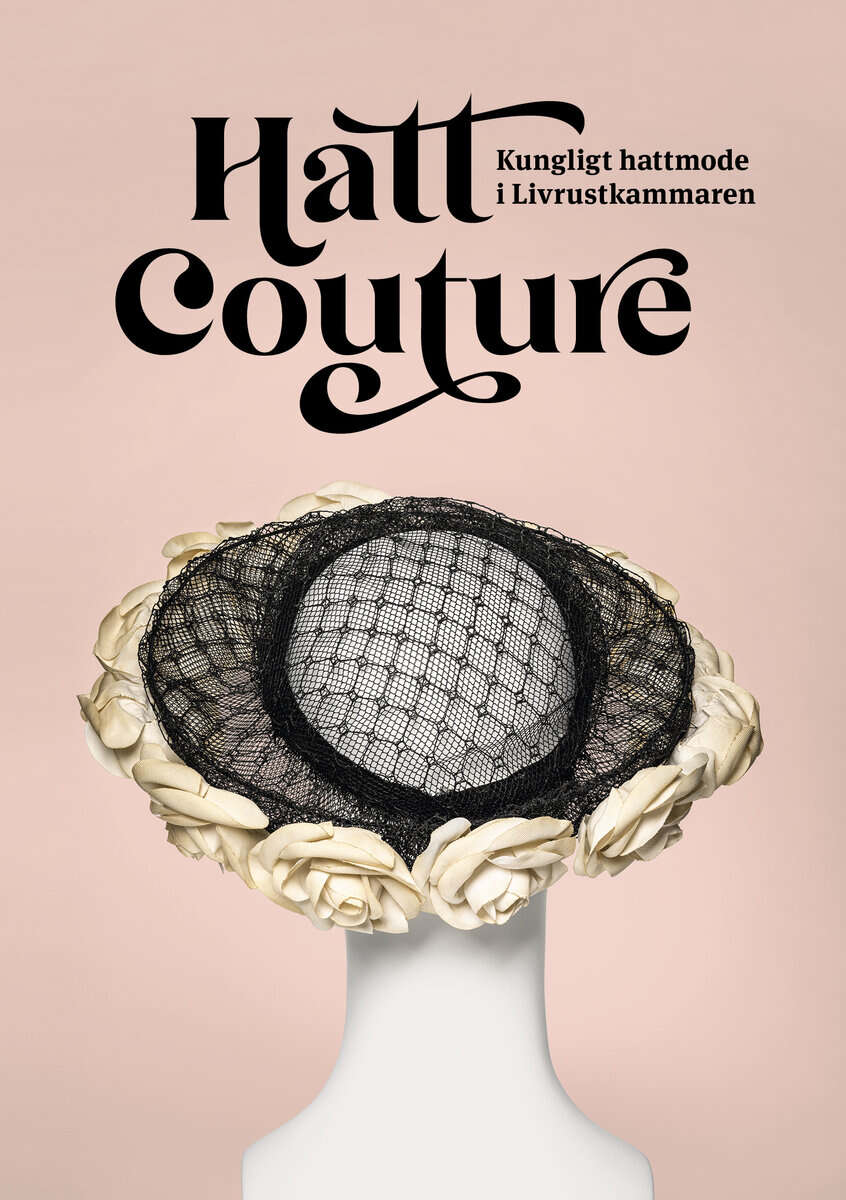 Hjort, Sofi | Nestor, Sofia [red.] | Hatt Couture : Kungligt hattmode i Livrustkammaren