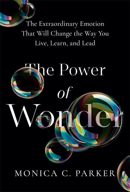 Parker, Monica | The Power of Wonder