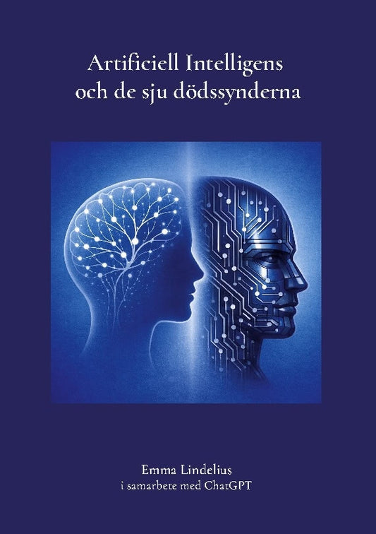 Lindelius, Emma | Artificiell Intelligens och de sju dödssynderna