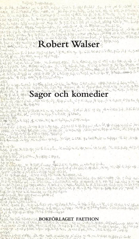 Walser, Robert | Sagor och komedier