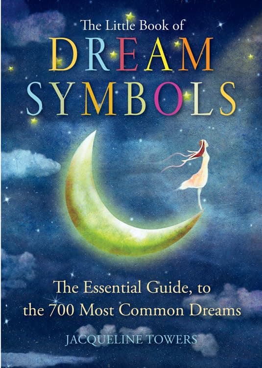 Towers, Jacqueline (jacqueline Towers) | Little book of dream symbols : The essential guide to over 700 of the most