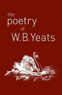 Yeats, W. B. | Poetry of w. b. yeats