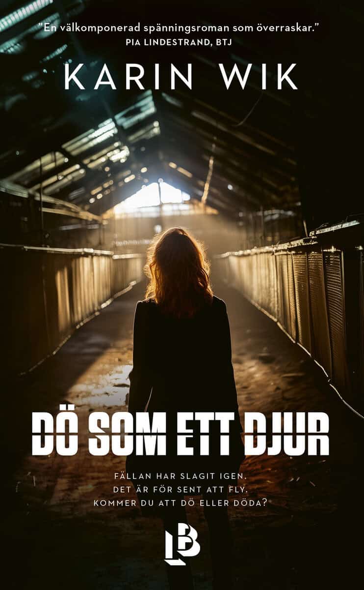 Wik, Karin | Dö som ett djur