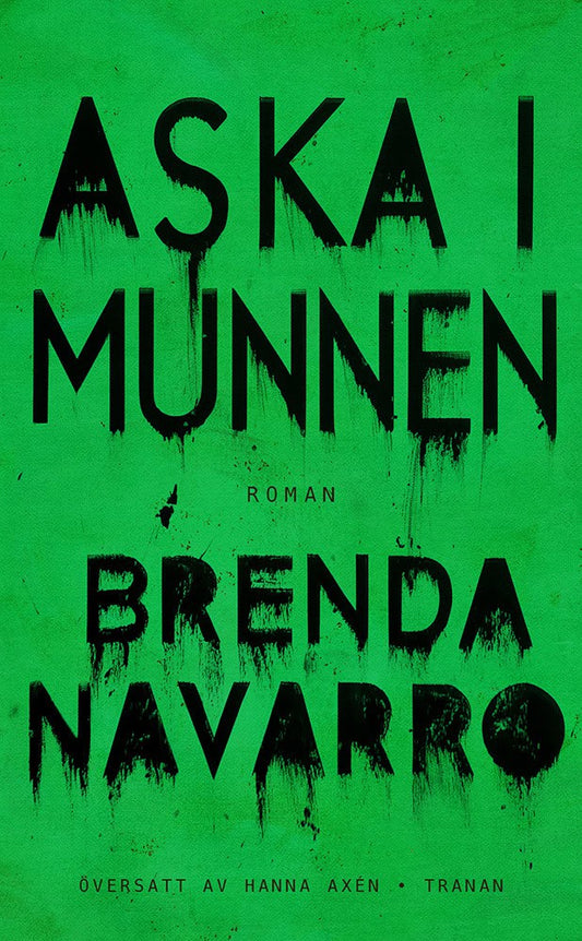 Navarro, Brenda | Aska i munnen