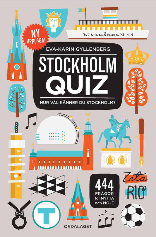 Gyllenberg, Eva-Karin | Stockholmquiz : 444 frågor för nytta och nöje