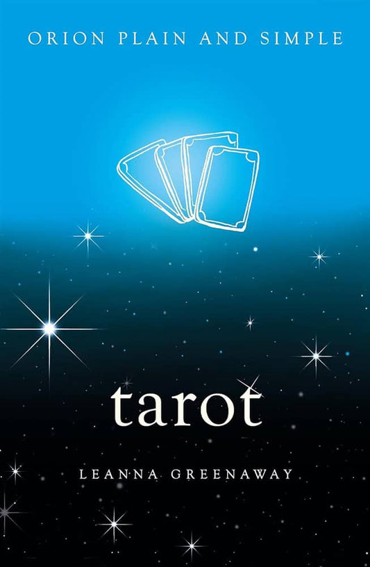 Greenaway, Leanna | Tarot, orion plain and simple