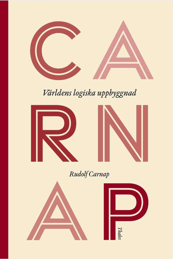 Carnap, Rudolf | Världens logiska uppbyggnad