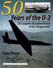 Chris Pocock | 50 YEARS OF THE U-2 : The complete illustrated history of lockheeds legenda