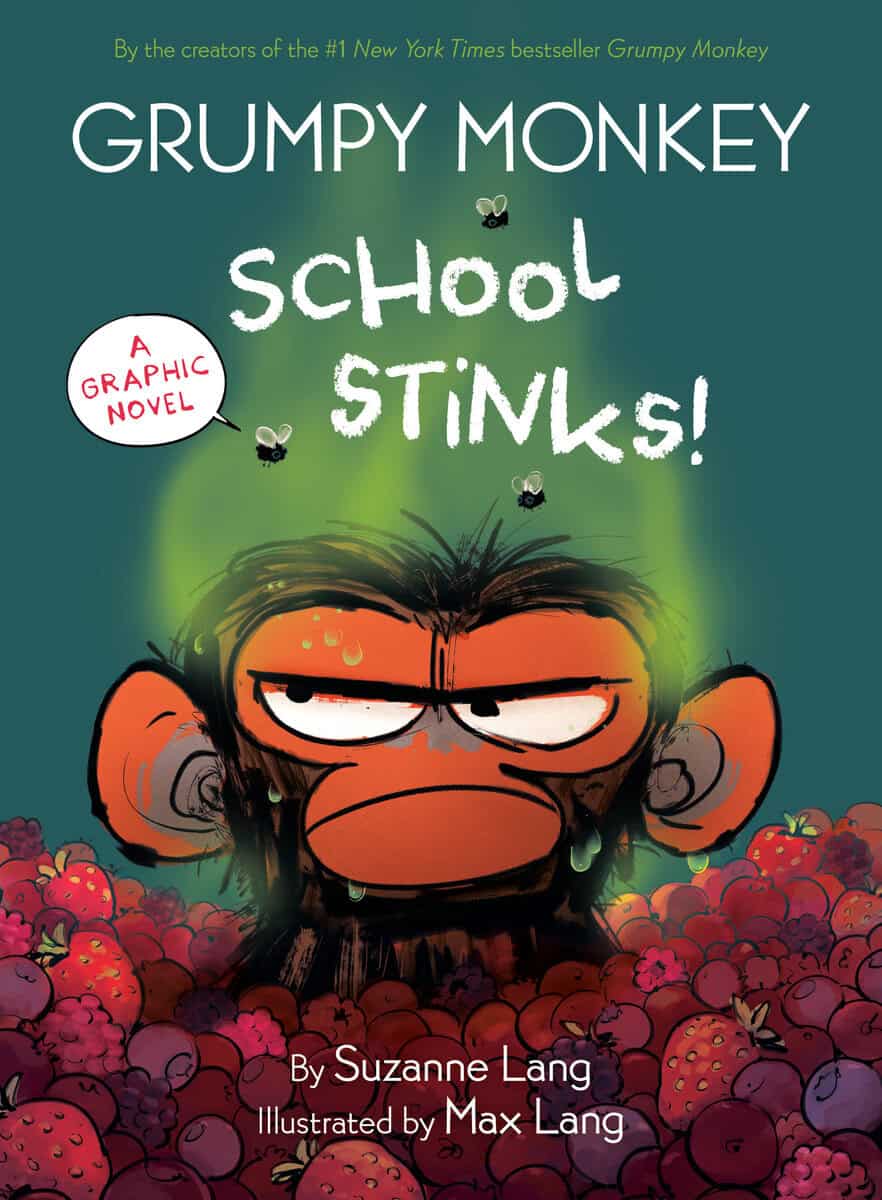 Lang, Suzanne | Grumpy Monkey School Stinks! : A Graphic Novel