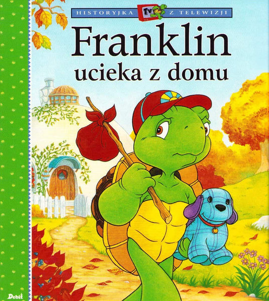 Bourgeois, Paulette | Franklin Runs Away (Polska)