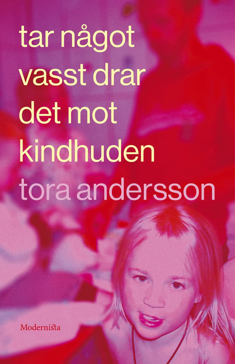 Andersson, Tora | Tar något vasst drar det mot kindhuden