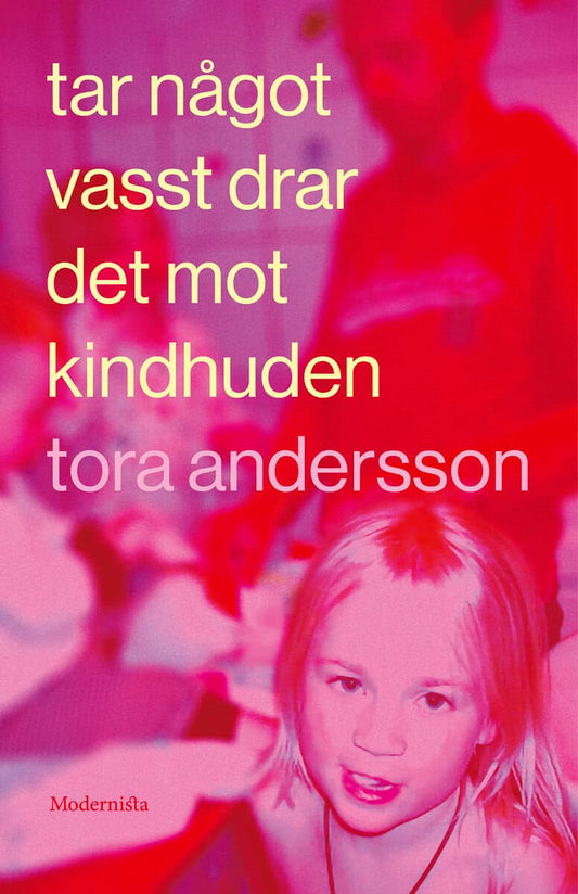 Andersson, Tora | Tar något vasst drar det mot kindhuden