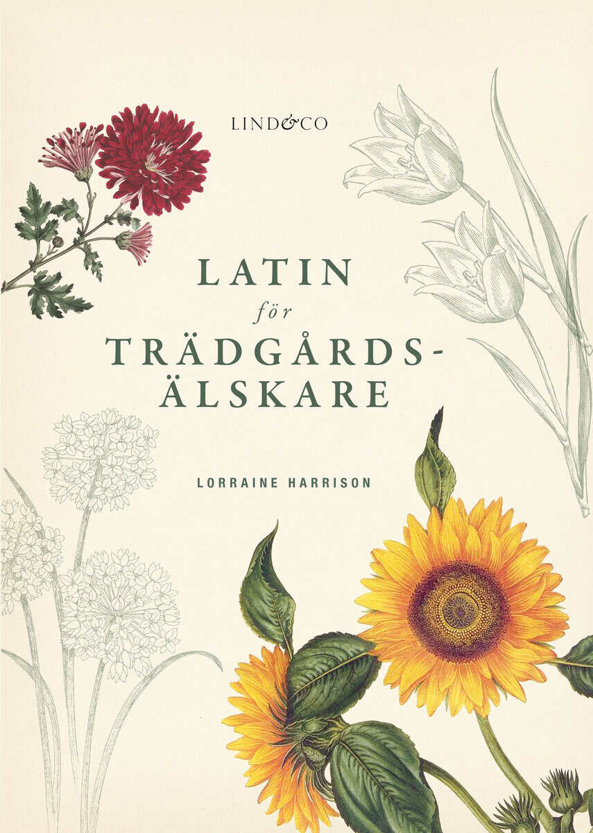 Harrison, Lorraine | Latin för trädgårdsälskare