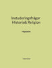 Vahid Heidari | INSTUDERINGSFRÅGOR : Historia & religion - högstadiet