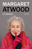 Margaret Atwood | LIVSBOKEN : Ett slags memoarer