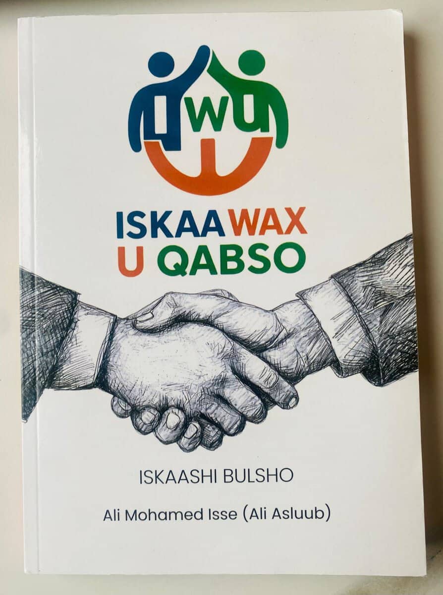 Isse, Ali M. | Iskaa wax u qabso