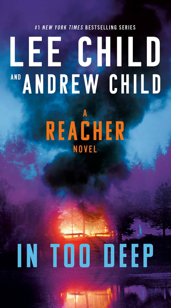 Child, Lee | Child, Andrew | In Too Deep : A Reacher Novel