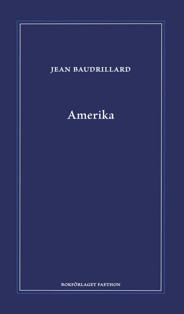 Baudrillard, Jean | Amerika