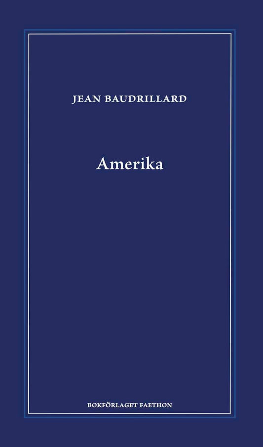 Baudrillard, Jean | Amerika