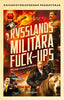 Bergwall, Mattis ; Wallin, Per ; Hagelin, Fredrik | RYSSLANDS MILITÄRA FUCK-UPS